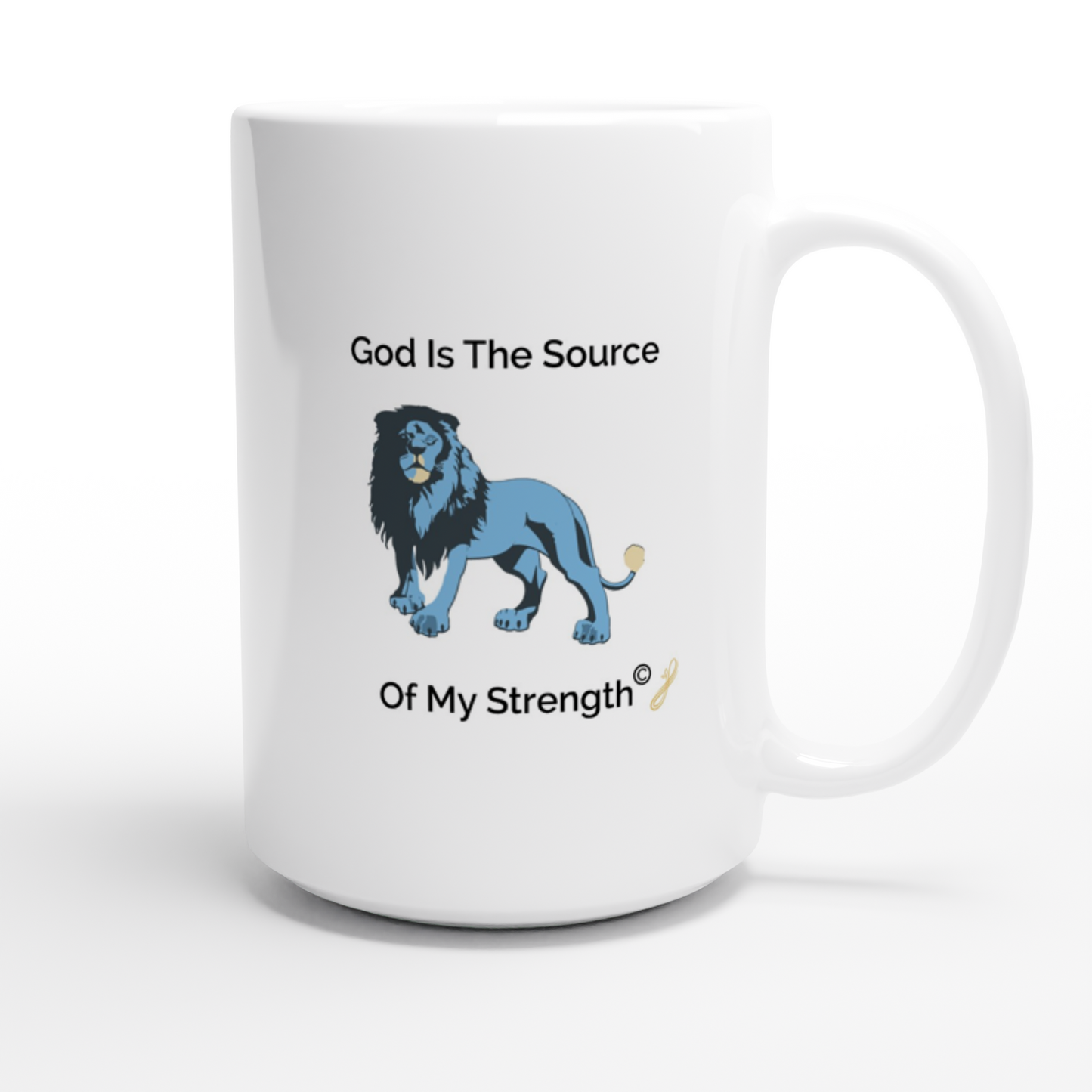 The MindShift Mug:  God Is The Source Of My Strength